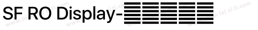SF RO Display字体转换